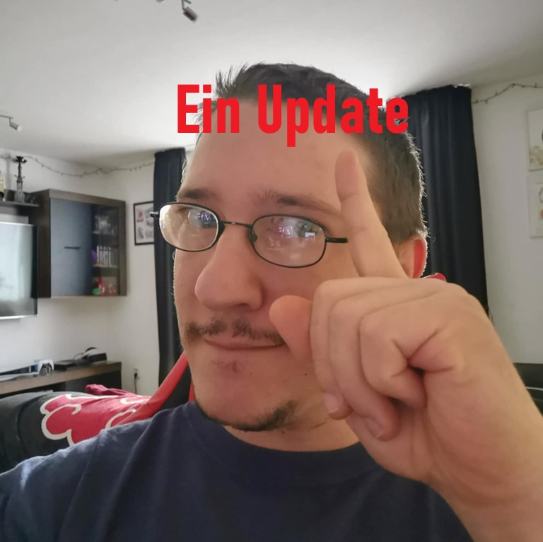 Ein Update von mir