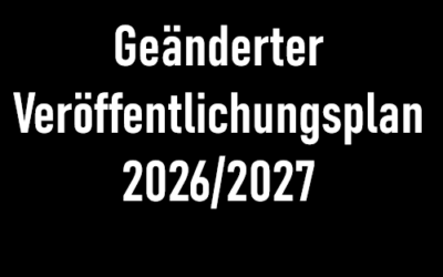 Geänderter Veröffentlichungsplan von neuen Werken und Re-Launch-Titeln